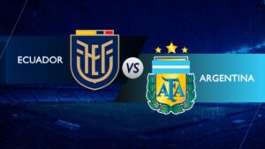 Ecuador vs Argentina, en vivo: eliminatorias Conmebol rumbo al Mundial 2026