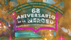 La Merced cumple 68 años y habrá fiesta: fechas, artistas, hora y ubicación del festejo