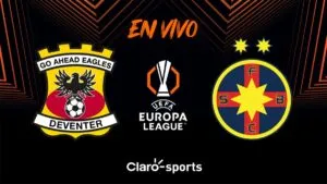 Go Ahead Eagles vs Steaua Bucarest, transmisión en vivo de la jornada 1 de la UEFA Europa League 2025