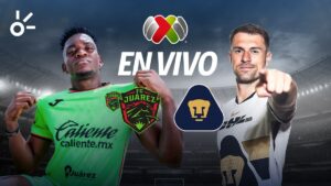 FC Juárez vs Pumas en vivo el partido de Liga MX 2025