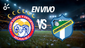 Xelajú vs comunicaciones, en vivo el minuto a minuto por el apertura 2025