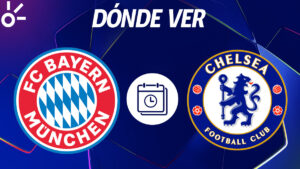 Bayern Munich vs Chelsea, en vivo: horario y dónde ver la jornada 1 de Champions League 2025