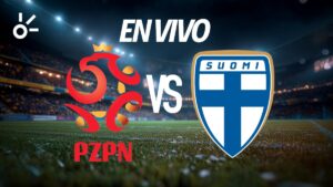 Polonia vs Finlandia en vivo: eliminatorias UEFA rumbo al Mundial 2026