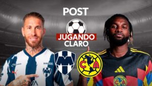 Jugando Claro, en vivo | Post Monterrey vs América