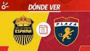 Real España vs Plaza Amador en vivo: Horario y dónde mirar partido ida cuartos Copa Centroamericana 2025