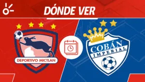 Mictlán vs Cobán Imperial en vivo: Horario y dónde mirar partido jornada 11 Apertura 2025 Guatemala