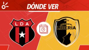 Alajuelense vs Liberia en vivo: Horario y dónde mirar partido jornada 8 Apertura 2025 Costa Rica