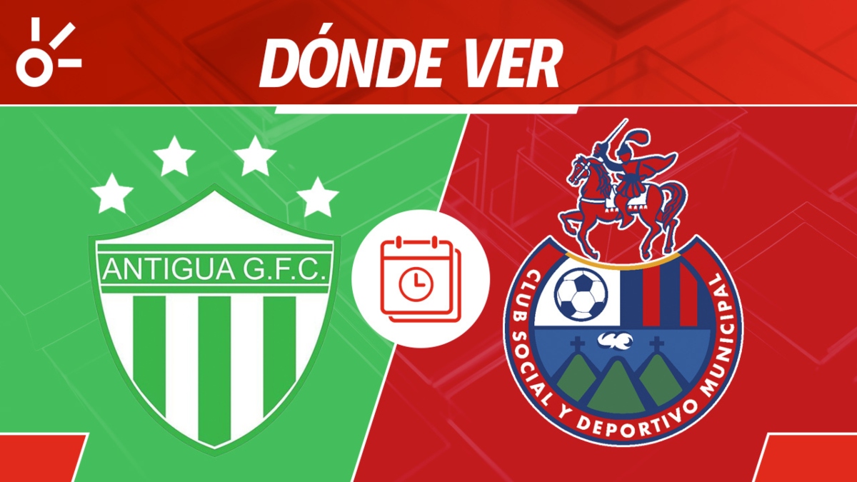 Antigua GFC vs Municipal en vivo: Horario y dónde mirar partido jornada ...