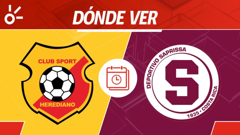 Herediano vs Saprissa en vivo Apertura 2025 Costa Rica: horario y cómo ver