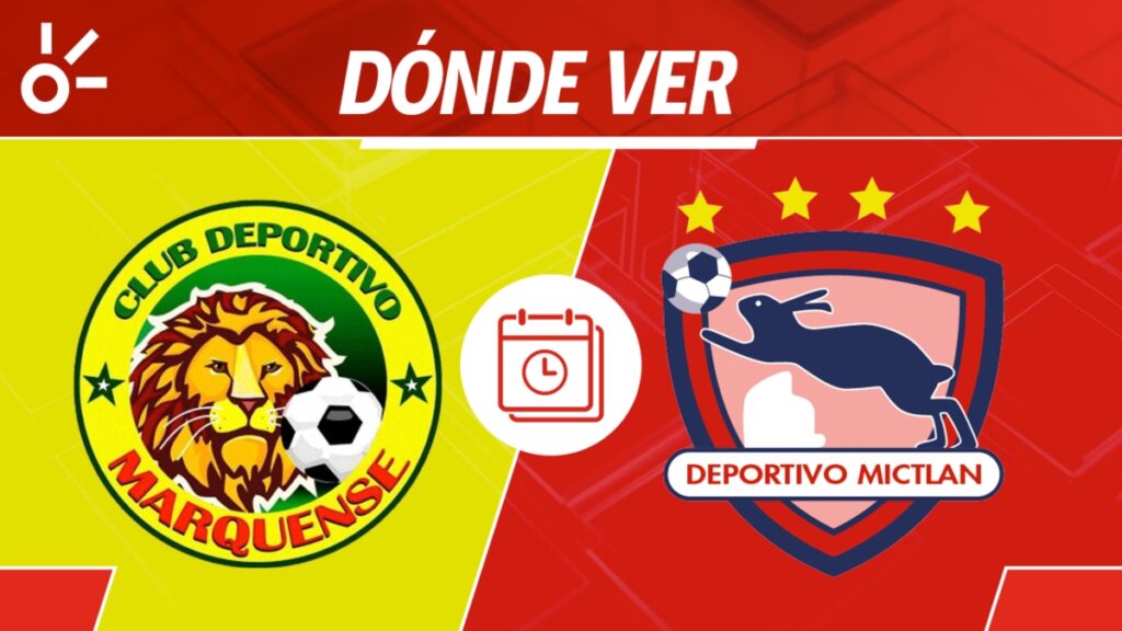 Marquense vs Mictlán en vivo Apertura 2025 Guatemala: horario y cómo ver