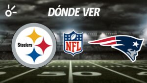 Pittsburgh Steelers vs New England Patriots: horario y dónde ver el partido de la Semana 3