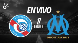 Racing de Estrasburgo vs Marsella en vivo la Ligue 1 2025: resultado y goles de la jornada 6