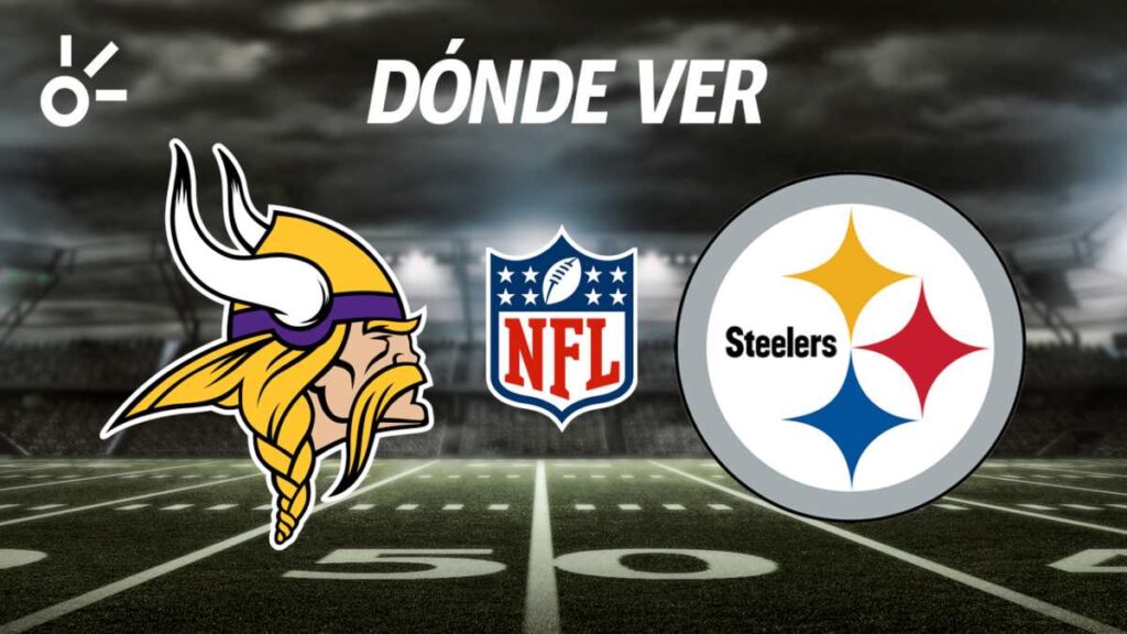 ¿Cuándo y dónde es el Minnesota Vikings vs Pittsburgh Steelers y dónde mirar?