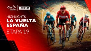 Highlights de la Vuelta a España 2025 | Etapa 19