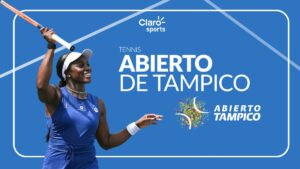Abierto de Tampico 2025, en vivo por Claro Sports