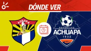 Aurora vs Achuapa en vivo: dónde mirar la Liga de Guatemala 2025