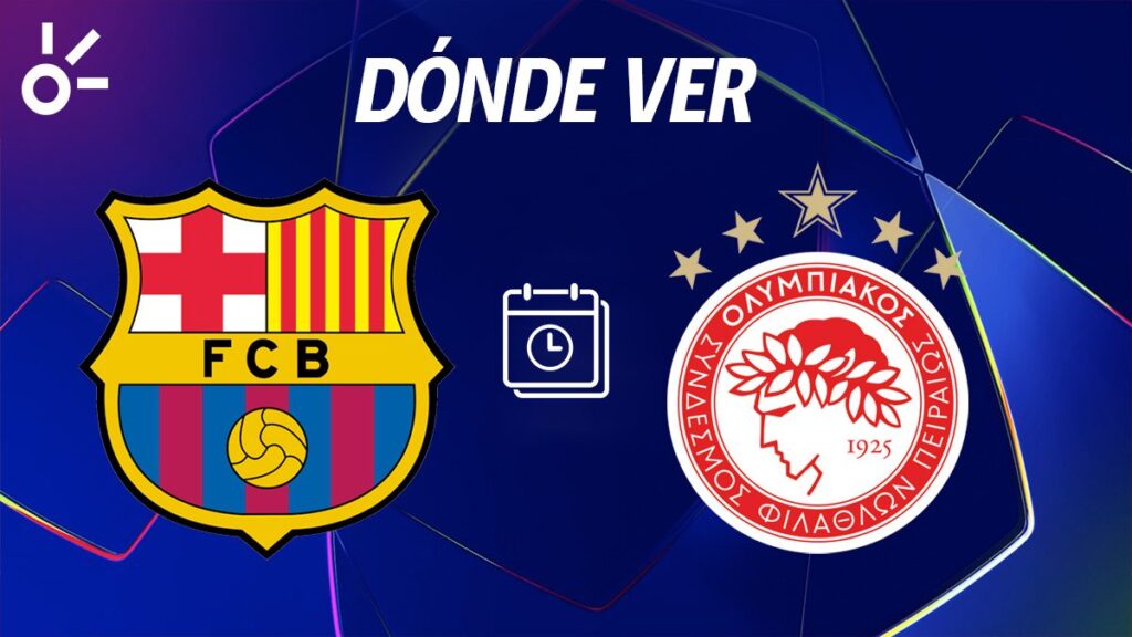 Barcelona vs Olympiakos en vivo: horario y dónde ver la Champions League 2025
