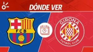 Barcelona vs Girona en vivo: horario y dónde ver la jornada 9 de LaLiga 2025