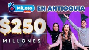¡La suerte vuelve a Antioquia! MiLoto deja un nuevo millonario con un premio de $250 millones