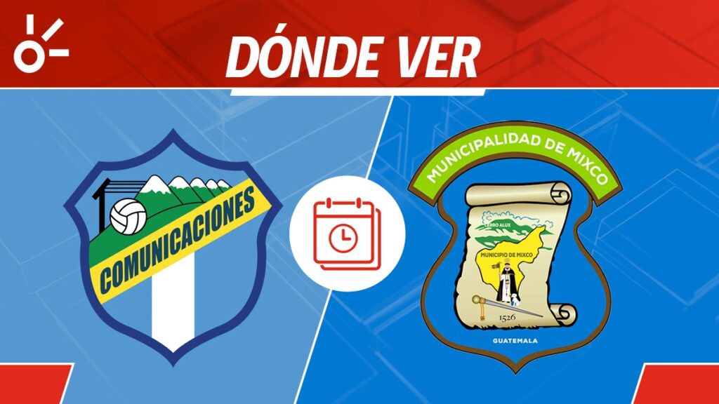 Comunicaciones vs Mixco, en vivo y en directo | Claro Sports