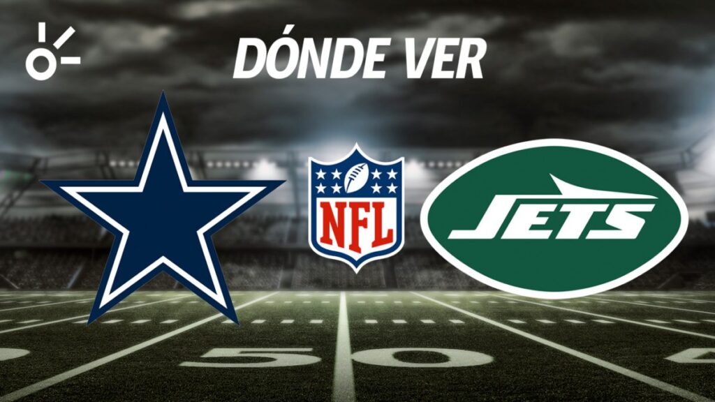 Cowboys vs Jets, horario y dónde ver en vivo por TV