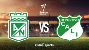 Atlético Nacional vs Deportivo Cali, en vivo el partido de la Liga BetPlay 2025-II