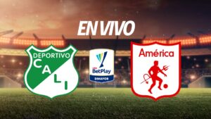 Deportivo Cali vs América, en vivo el partido de la Liga BetPlay Dimayor 2025-II