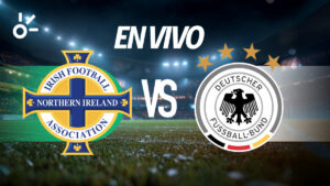 Irlanda del Norte vs Alemania, en vivo: eliminatorias UEFA rumbo al Mundial 2026
