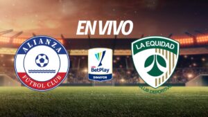 Alianza FC vs La Equidad, en vivo el partido de la Liga BetPlay 2025-II