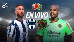 Monterrey vs Juárez, en vivo el partido de Liga MX 2025