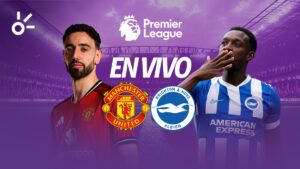 Manchester United vs Brighton, en vivo el partido de la Premier League 2025/26