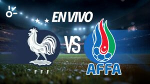 Francia vs Azerbaiyán en vivo: eliminatorias UEFA rumbo al Mundial 2026
