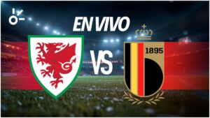 Gales vs Bélgica en vivo: eliminatorias UEFA rumbo al Mundial 2026