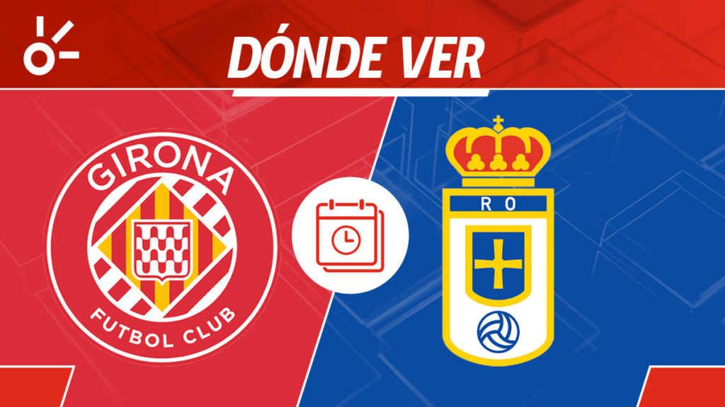 Girona vs Real Oviedo en vivo el fútbol español