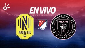 Nashville vs Inter Miami en vivo el partido de MLS 2025