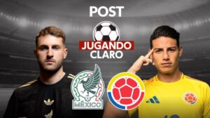 Jugando Claro, en vivo | Post México vs Colombia