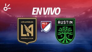 LAFC vs Austin FC en vivo la postemporada MLS 2025, Juego 1 Conferencia Oeste