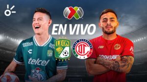 León vs Toluca en vivo el partido de Liga MX 2025