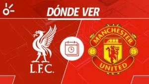 Liverpool vs Manchester United en vivo: horario y dónde ver la jornada 8 de la Premier League 2025