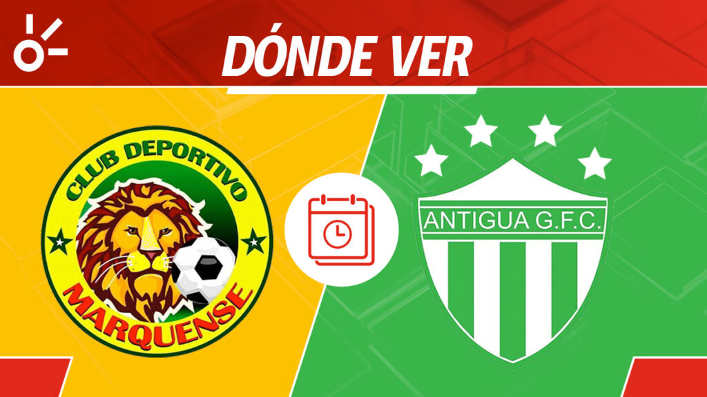 Marquense vs Antigua GFC, Liga de Guatemala, en vivo y en directo | Claro Sports