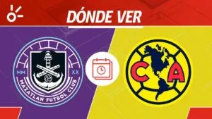 Mazatlán vs América en vivo: horario, dónde ver y alineaciones Liga MX 2025