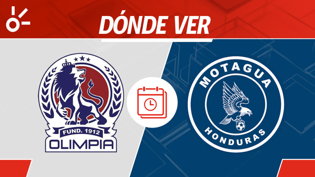 Olimpia vs Motagua, Liga de Honduras, en vivo y en directo | Claro Sports
