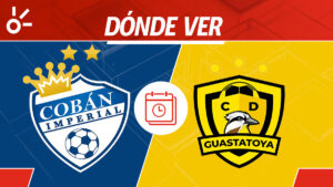 Cobán Imperial vs Guastatoya en vivo: dónde mirar la Liga de Guatemala 2025