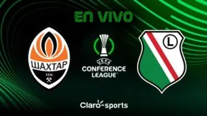 Shakhtar Donetsk vs Legia Varsovia, en vivo: transmisión partido UEFA Conference League 2025 en directo
