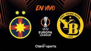 Steaua Bucarest vs Young Boys, en vivo: transmisión partido Europa League 2025 en directo