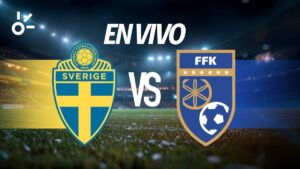 Suecia vs Kosovo en vivo: eliminatorias UEFA rumbo al Mundial 2026