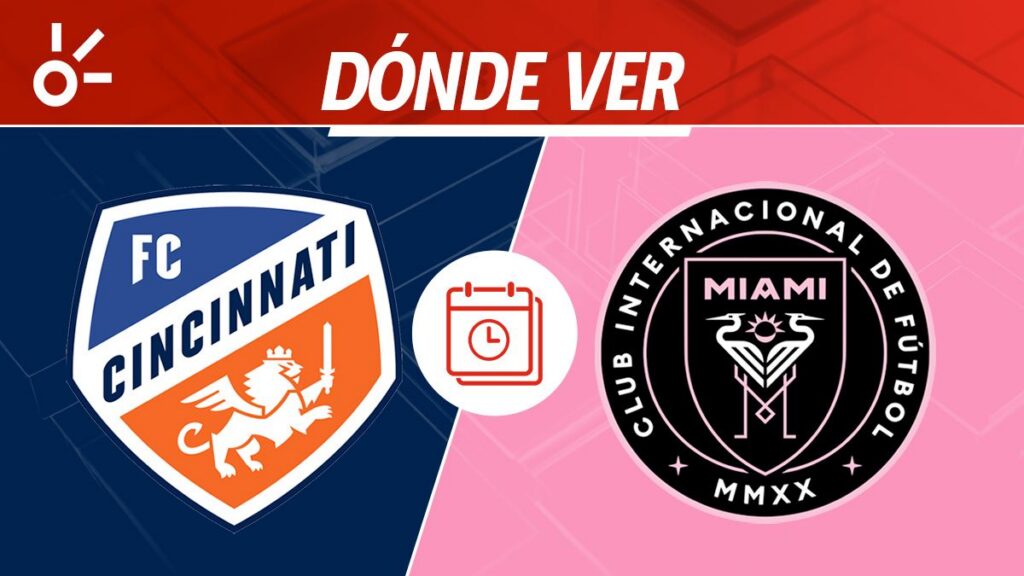 Cincinnati e Inter Miami definen a un finalista en la Conferencia Este