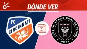 Cincinnati vs Inter Miami en vivo la postemporada MLS 2025, semifinal Conferencia Este