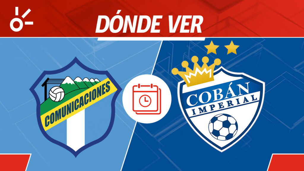 Comunicaciones Cobán Imperial, Liga de Guatemala, en vivo y en directo | Claro Sports