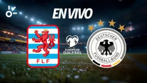 Luxemburgo vs Alemania en vivo: eliminatorias UEFA rumbo al Mundial 2026